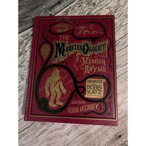 The Monsterologist A Memoir In Rhyme Bobbi Katz Adam McCauley Hardcover 2009